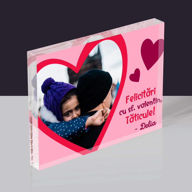 Fotografie Si Semnătură: Sf. Valentin Pentru Tată - Bloc Acrilic