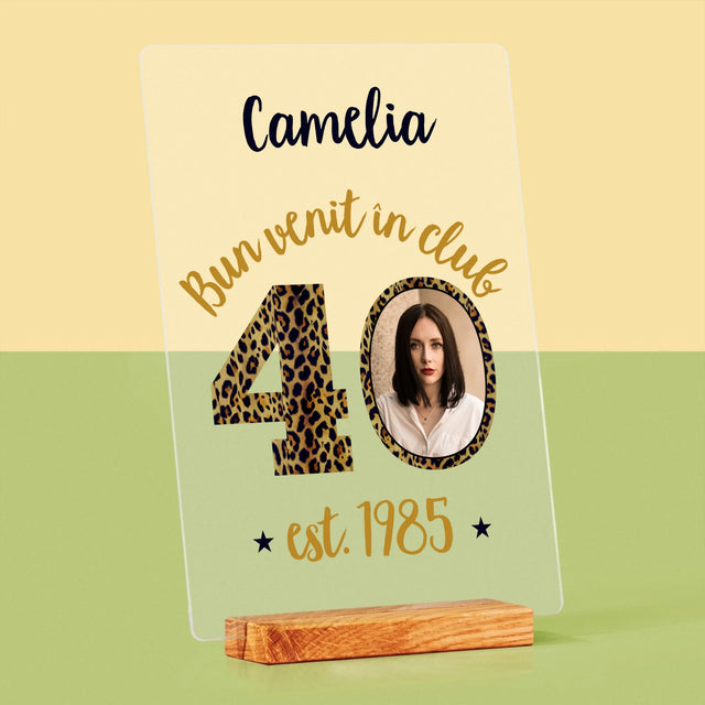 Fotografie Si Semnătură: Bun Venit În Clubul 40 - Imprimare Pe Sticlă Acrilică (Verticală)
