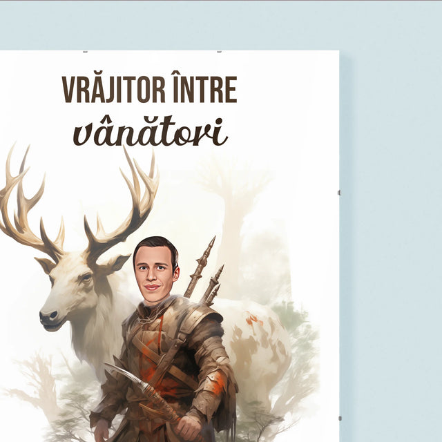 Personajul Tău: Vrăjitor Între Vânători - Poster
