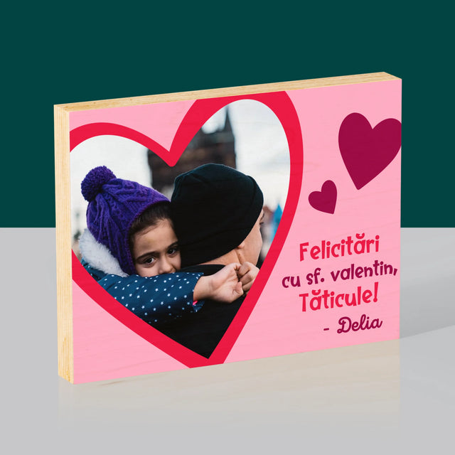 Fotografie Si Semnătură: Sf. Valentin Pentru Tată - Imprimare Pe Lemn (Horizontală)