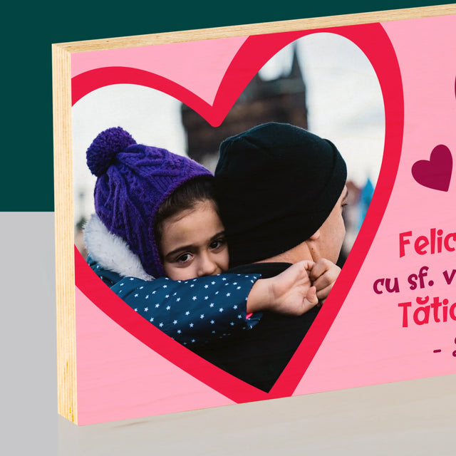 Fotografie Si Semnătură: Sf. Valentin Pentru Tată - Imprimare Pe Lemn (Horizontală)