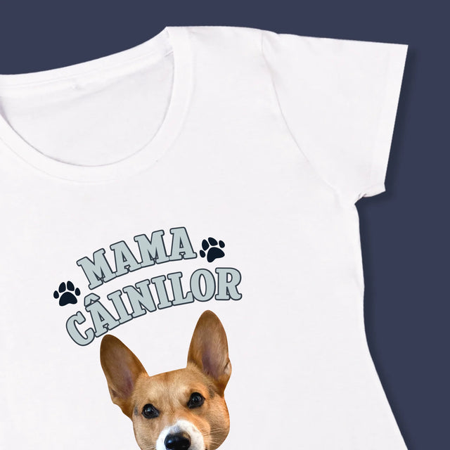 Personajul Tău: Mama Câinilor - Tricou Pentru Femei