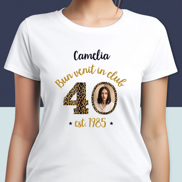 Fotografie Si Semnătură: Bun Venit În Clubul 40 - Tricou Pentru Femei