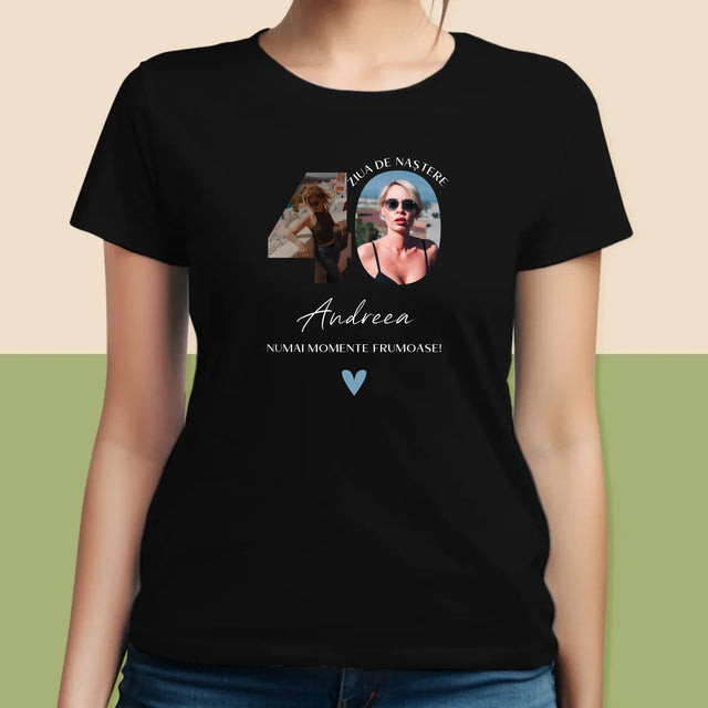 Cuvânt Din Fotografii: A 40 Zi De Naștere Momente Frumoase - Tricou Pentru Femei