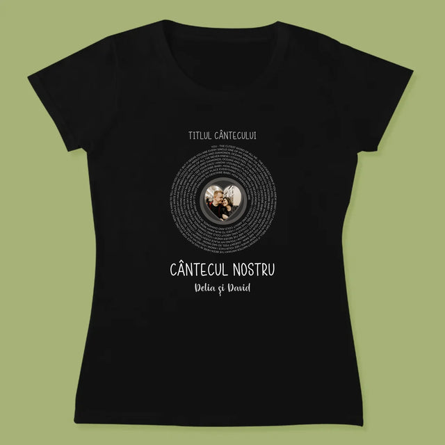 Fotografie Si Semnătură: Cântecul Nostru Cu Text - Tricou Pentru Femei