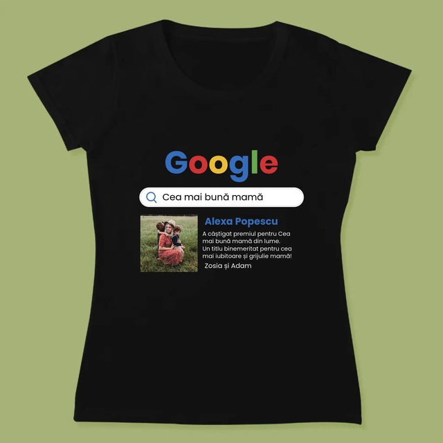 Fotografie Si Semnătură: Cea Mai Bună Mamă Rezultat Google - Tricou Pentru Femei