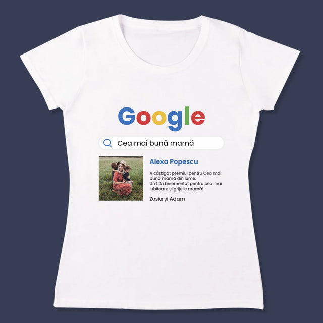 Fotografie Si Semnătură: Cea Mai Bună Mamă Rezultat Google - Tricou Pentru Femei