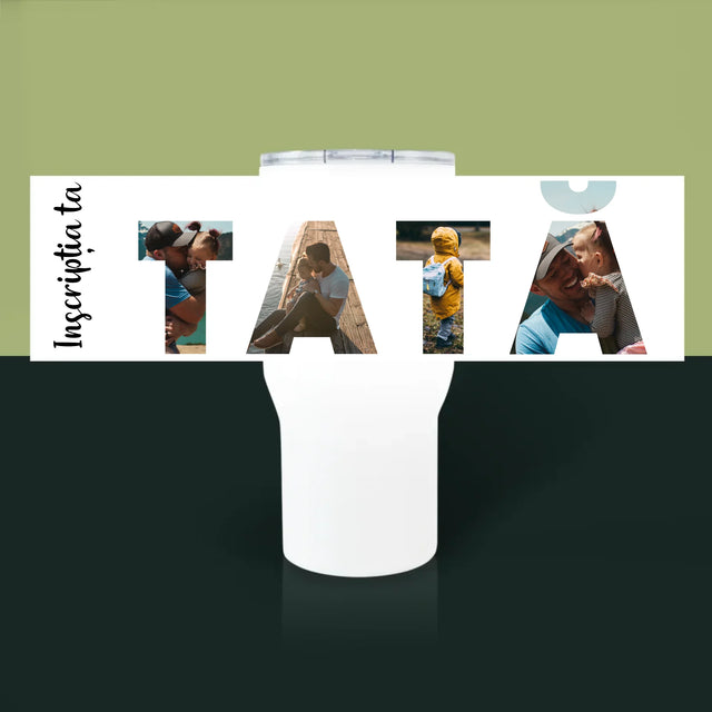 Cuvânt Din Fotografii: Tată Din Fotografiile Tale - Cană Termică Albă