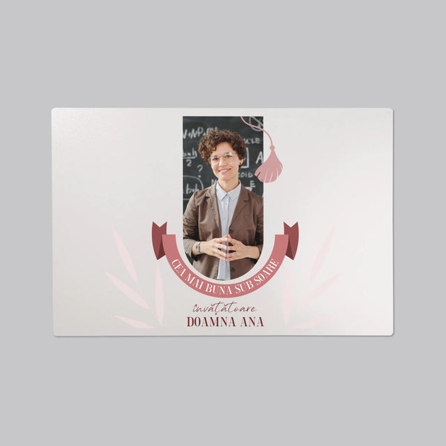 Fotografie Si Semnătură: Cea Mai Bună Învățătoare Sub Soare - Mapa De Birou