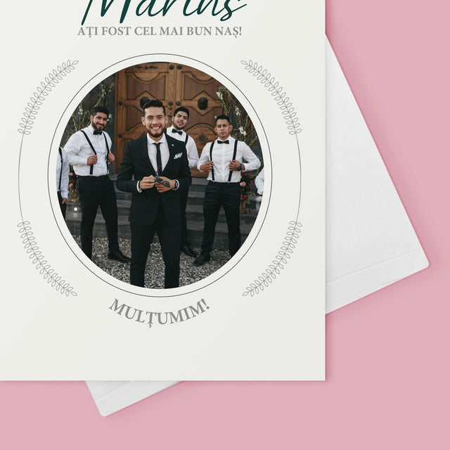 Fotografie Si Semnătură: Ați Fost Cel Mai Bun Naș - Card Cu Felicitări