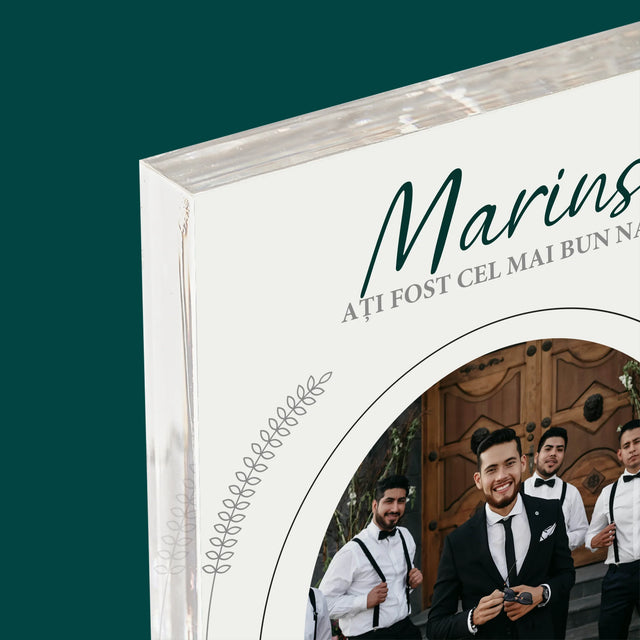 Fotografie Si Semnătură: Ați Fost Cel Mai Bun Naș - Bloc Acrilic