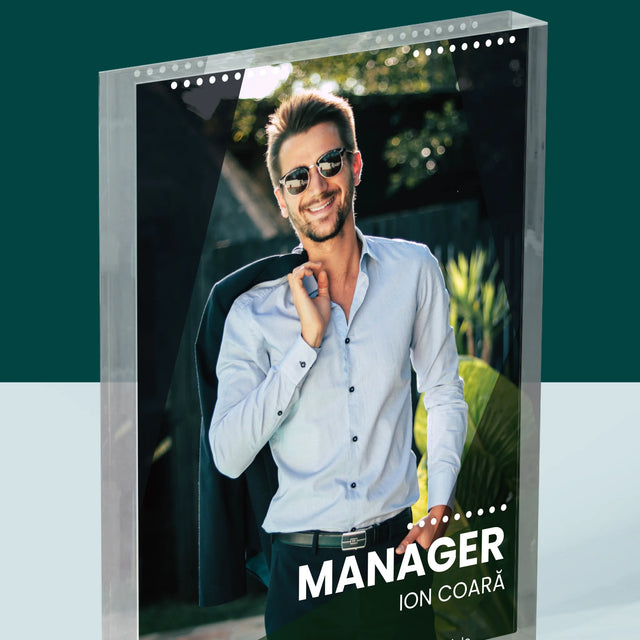Fotografie Si Semnătură: Manager - Bloc Acrilic