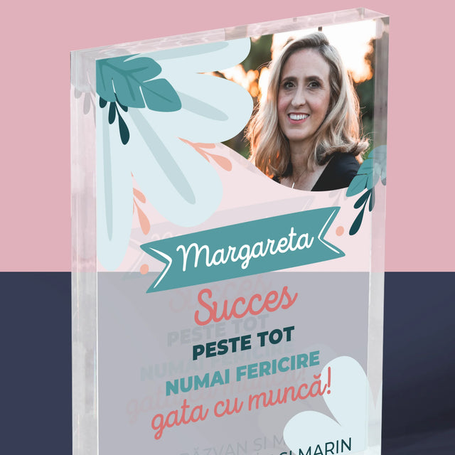 Fotografie Si Semnătură: Succese - Acum Nu Mai Ești La Muncă - Bloc Acrilic