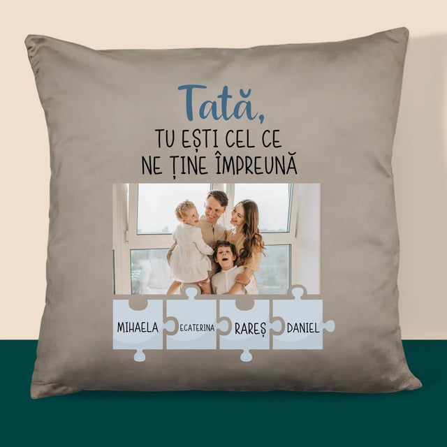 Fotografie Si Semnătură: Tată, Tu Ești Cel Care Ne Ține Împreună - Pernă (Cu Fotografie)