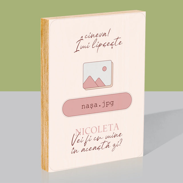 Numele Și Semnătura: Îmi Lipsește Cineva Nașa - Imprimare Pe Lemn ( Verticală)