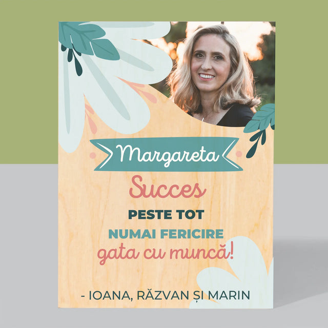 Fotografie Si Semnătură: Succese - Acum Nu Mai Ești La Muncă - Imprimare Pe Lemn ( Verticală)