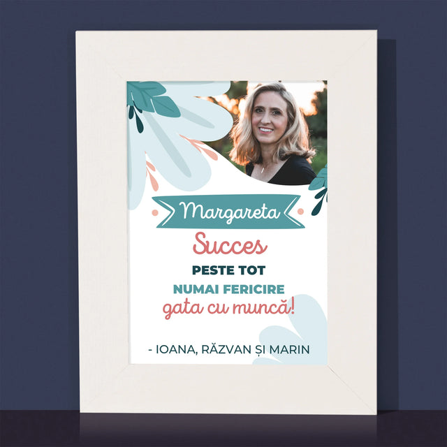 Fotografie Si Semnătură: Succese - Acum Nu Mai Ești La Muncă - Ramă Pentru Fotografii (Horizontală)