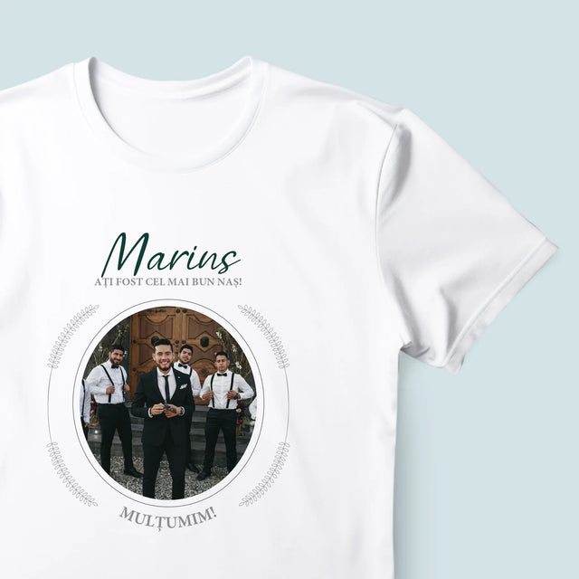 Fotografie Si Semnătură: Ați Fost Cel Mai Bun Naș - Tricou Pentru Bărbați