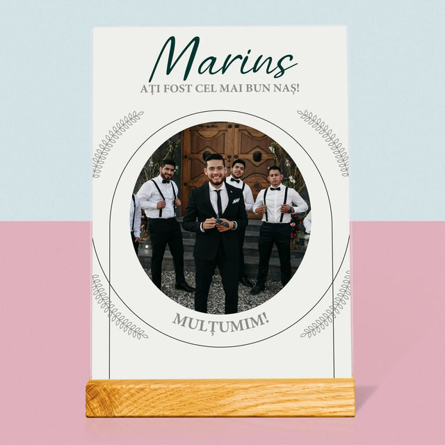 Fotografie Si Semnătură: Ați Fost Cel Mai Bun Naș - Imprimare Pe Sticlă Acrilică (Verticală)