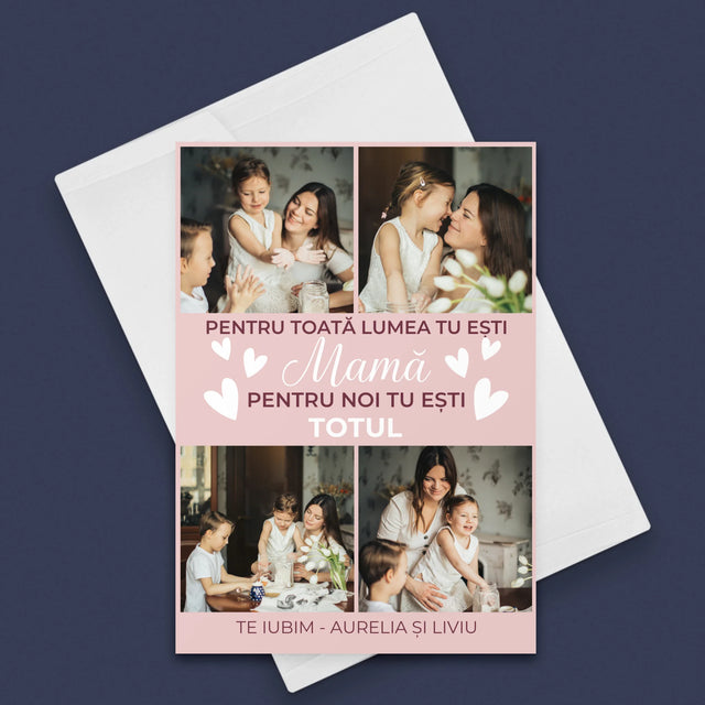 Colaj De Fotografii: Mamă Ești Totul - Card Cu Felicitări
