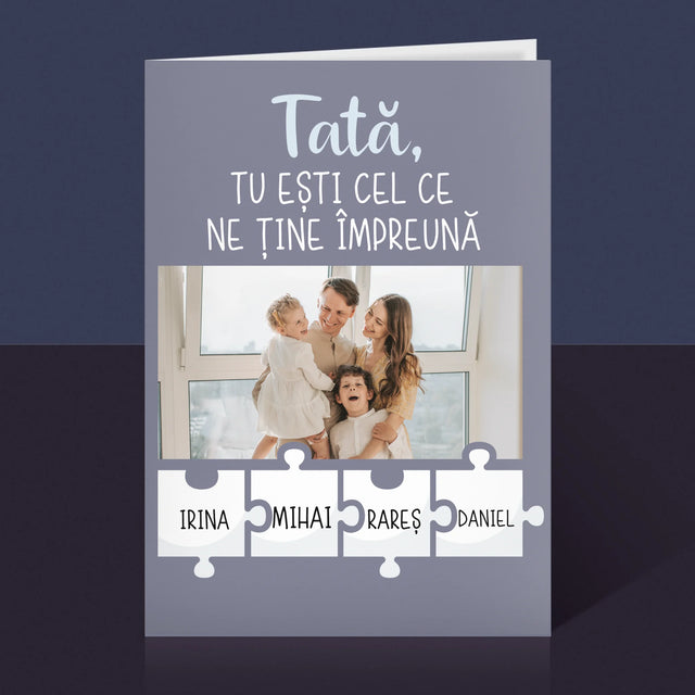 Fotografie Si Semnătură: Tată, Tu Ești Cel Care Ne Ține Împreună - Card Cu Felicitări