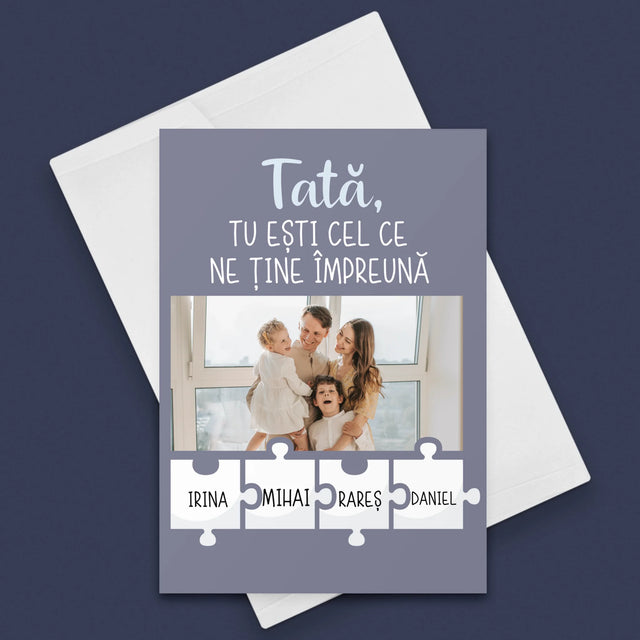 Fotografie Si Semnătură: Tată, Tu Ești Cel Care Ne Ține Împreună - Card Cu Felicitări