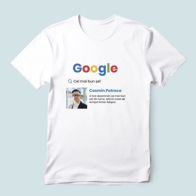 Fotografie Si Semnătură: Cel Mai Bun Șef - Rezultat Google - Tricou Pentru Bărbați