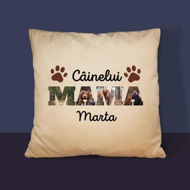 Cuvânt Din Fotografii: Mama Câinelui Din Fotografiile Tale - Pernă (Cu Fotografie)