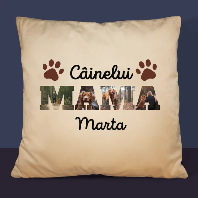 Cuvânt Din Fotografii: Mama Câinelui Din Fotografiile Tale - Pernă (Cu Fotografie)