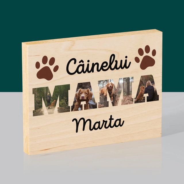 Cuvânt Din Fotografii: Mama Câinelui Din Fotografiile Tale - Imprimare Pe Lemn (Horizontală)