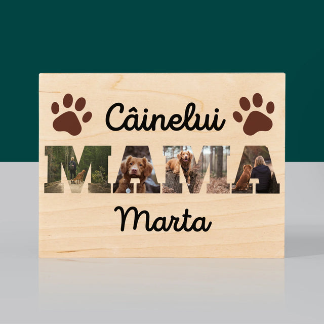 Cuvânt Din Fotografii: Mama Câinelui Din Fotografiile Tale - Imprimare Pe Lemn (Horizontală)