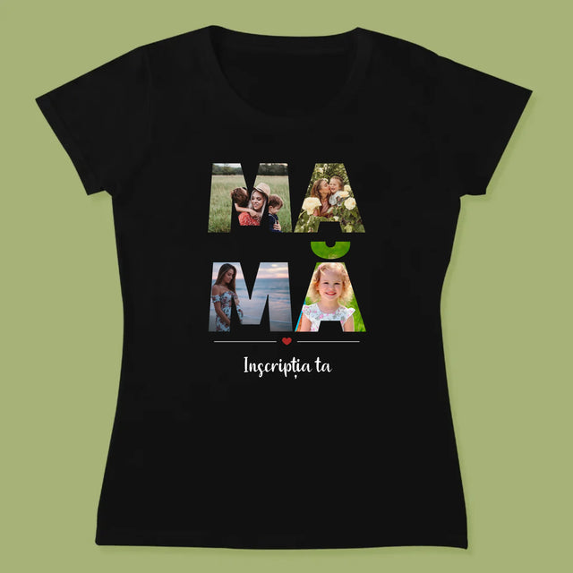 Cuvânt Din Fotografii: Mamă Din Fotografiile Tale - Tricou Pentru Femei