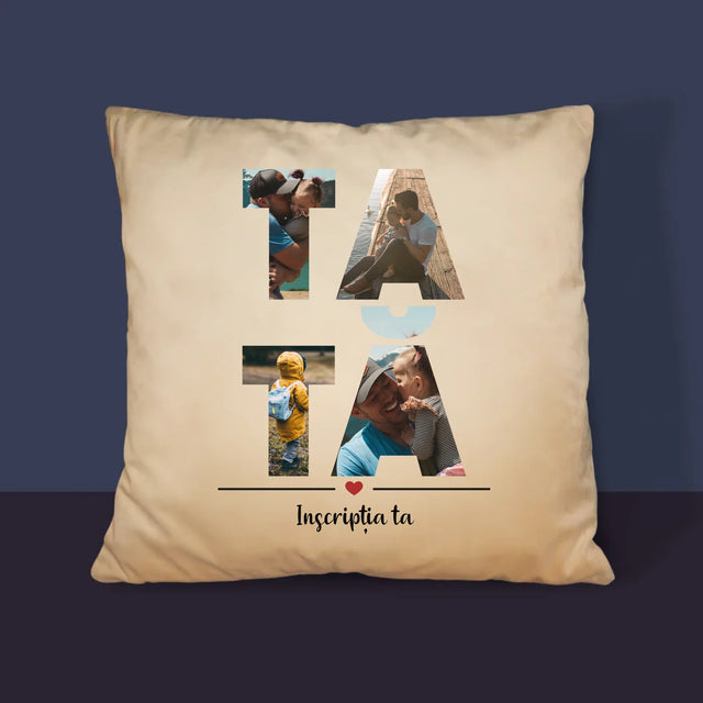 Cuvânt Din Fotografii: Tată Din Fotografiile Tale - Pernă (Cu Fotografie)