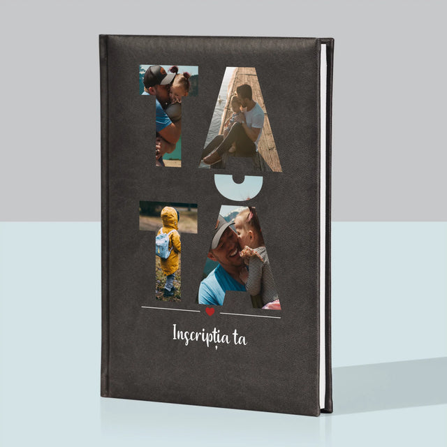 Cuvânt Din Fotografii: Tată Din Fotografiile Tale - Carte Pentru Notițe Cu Fotografie