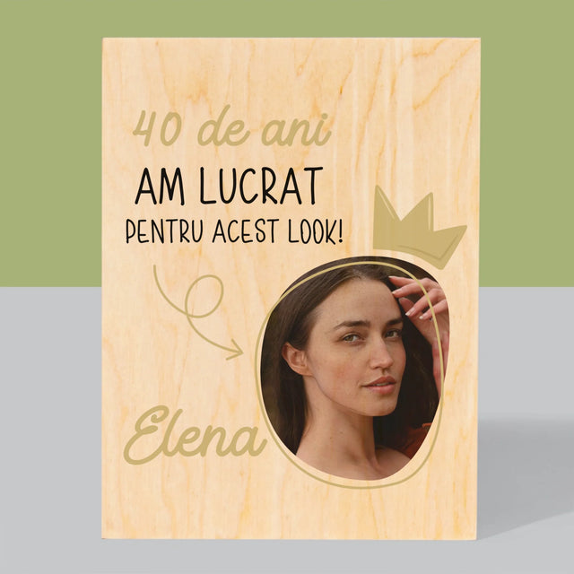 Fotografie Si Semnătură: 40 De Ani Am Lucrat Pentru Acest Look - Imprimare Pe Lemn ( Verticală)