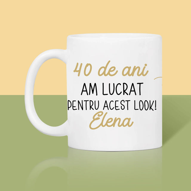 Fotografie Si Semnătură: 40 De Ani Am Lucrat Pentru Acest Look - Cană