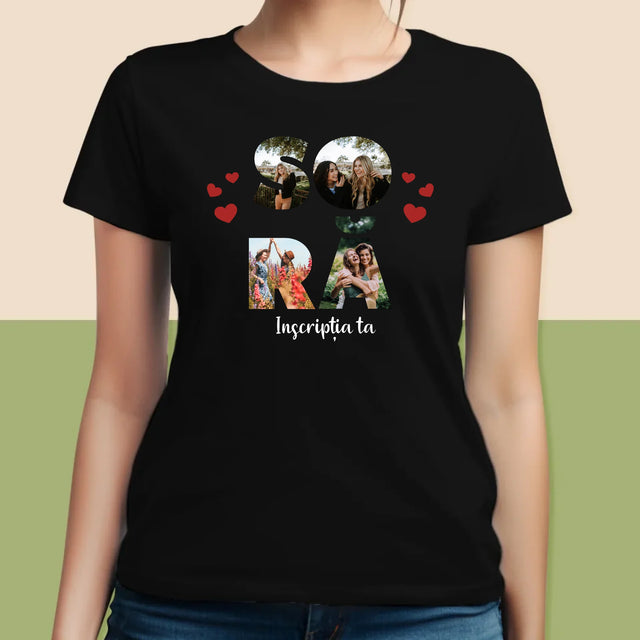 Cuvânt Din Fotografii: Soră Din Fotografiile Tale - Tricou Pentru Femei
