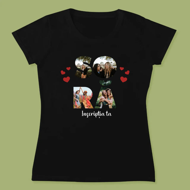 Cuvânt Din Fotografii: Soră Din Fotografiile Tale - Tricou Pentru Femei
