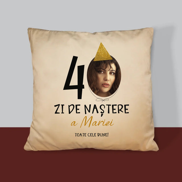 Fotografie Si Semnătură: A 40 Zi De Naștere Căciulă - Pernă (Cu Fotografie)