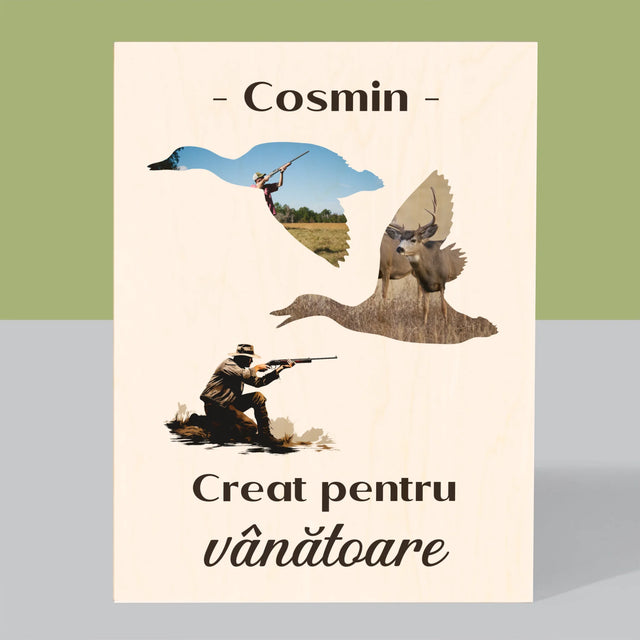 Formă Din Fotografii: Creat Pentru Vânătoare - Imprimare Pe Lemn ( Verticală)