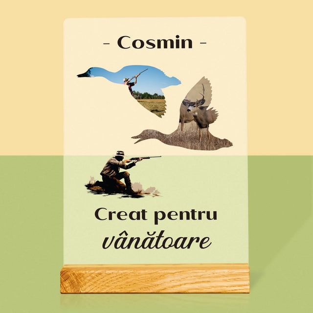 Formă Din Fotografii: Creat Pentru Vânătoare - Imprimare Pe Sticlă Acrilică (Verticală)
