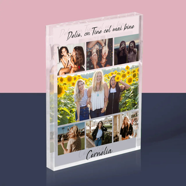 Colaj De Fotografii: Cea Mai Bună Prietenă - Bloc Acrilic