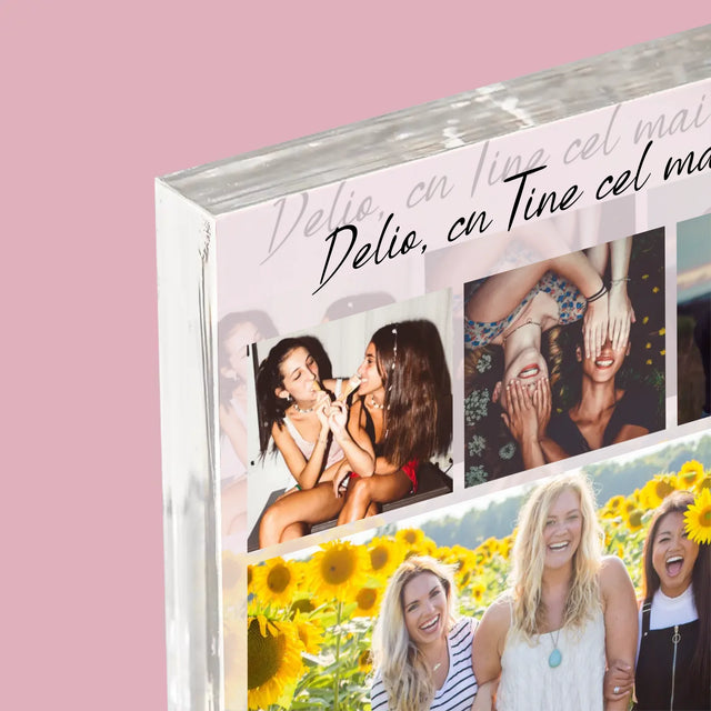 Colaj De Fotografii: Cea Mai Bună Prietenă - Bloc Acrilic