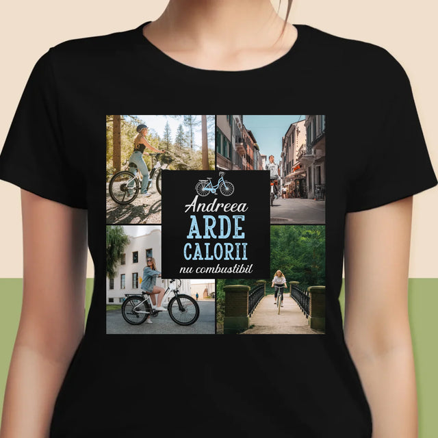 Colaj De Fotografii: Arde Calorii, Dar Nu Combustibil - Tricou Pentru Femei