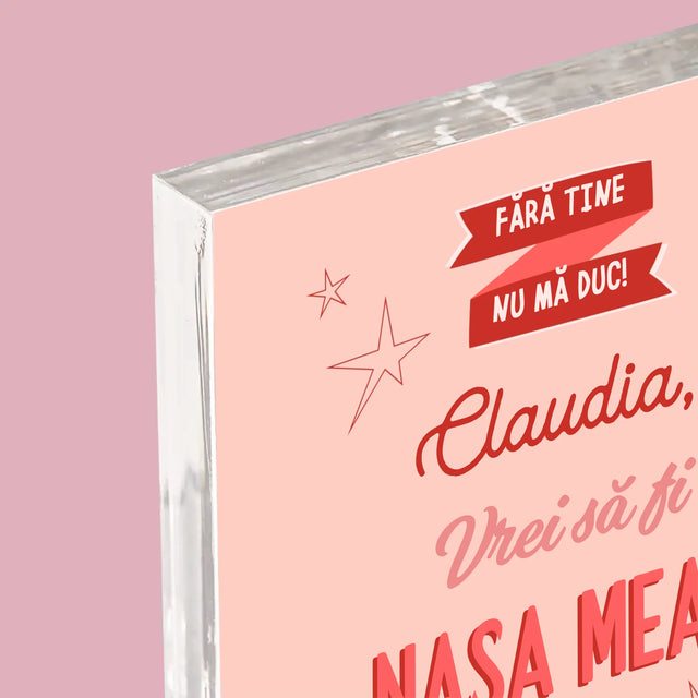 Numele Și Semnătura: Fără Tine Nu Mă Duc - Bloc Acrilic