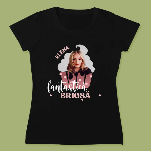 Fotografie Si Semnătură: Brioșă Fantastică - Tricou Pentru Femei