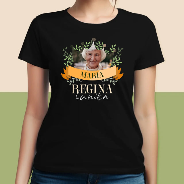 Fotografie Si Semnătură: Regina Bunica - Tricou Pentru Femei