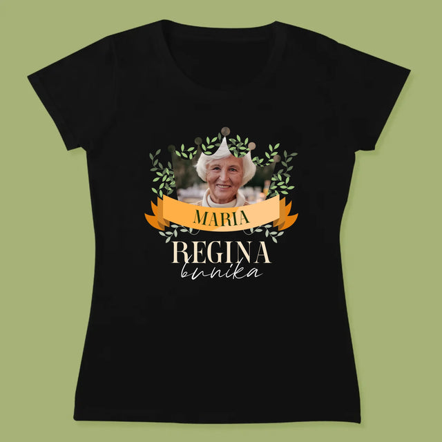 Fotografie Si Semnătură: Regina Bunica - Tricou Pentru Femei