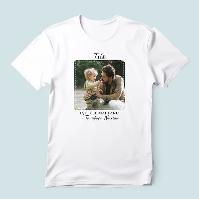 Fotografie Si Semnătură: Cel Mai Minunat Tată - Tricou Pentru Bărbați