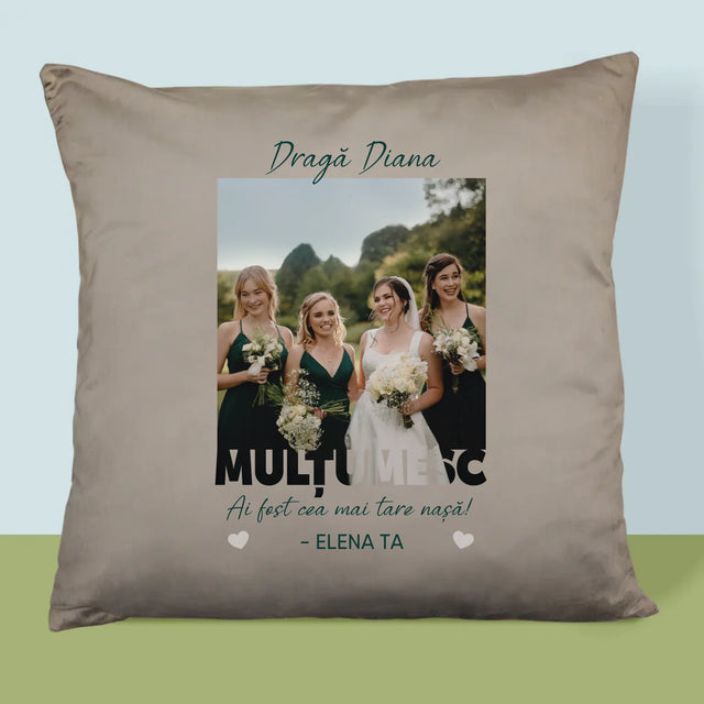 Fotografie Si Semnătură: Ai Fost Cea Mai Tare Nașă! - Pernă (Cu Fotografie)